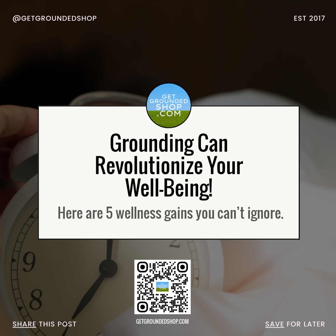 Unlock Wellness: 5 Grounding & Earthing Science Benefits for 2024