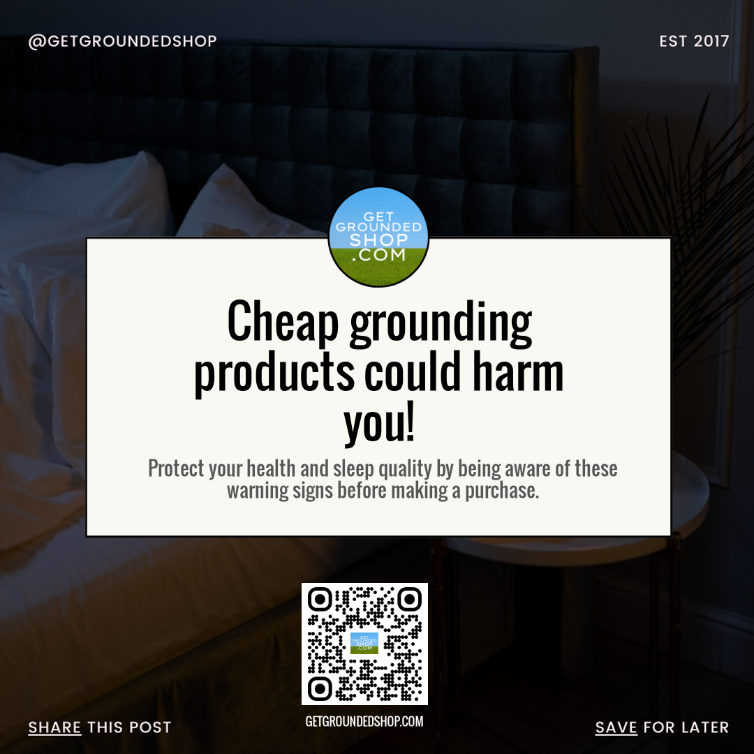 Beware: Cheap Grounding Products Could Harm You! | Protect Your Health - January 2025