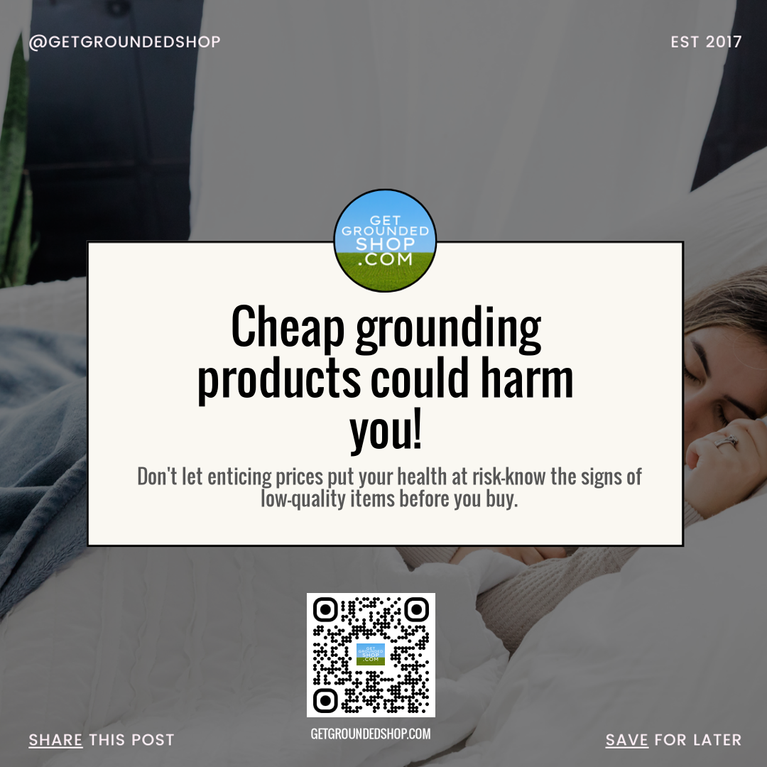 Beware: Cheap Grounding Products Could Harm Your Health – 2025 Guide