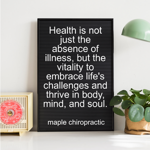 Health is not just the absence of illness, but the vitality to embrace life's challenges and thrive in body, mind, and soul.