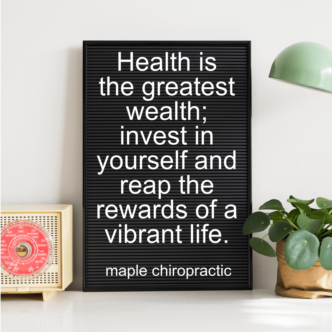 Health is the greatest wealth; invest in yourself and reap the rewards of a vibrant life.
