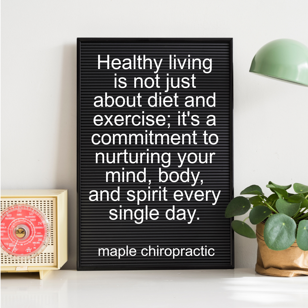 Healthy living is not just about diet and exercise; it's a commitment to nurturing your mind, body, and spirit every single day.