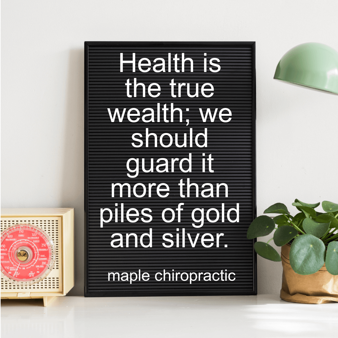 Health is the true wealth; we should guard it more than piles of gold and silver.