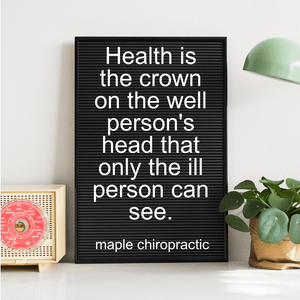 Health is the crown on the well person's head that only the ill person can see.