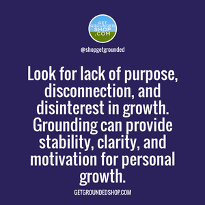 Grounded Growth: Unleashing Stability, Clarity, and Motivation for Personal Transformation
