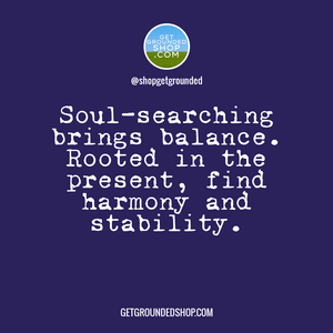 When your soul drifts, roots are needed for grounding yourself.