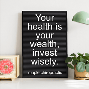 Your health is your wealth, invest wisely.