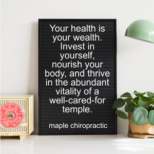 Your health is your wealth. Invest in yourself, nourish your body, and thrive in the abundant vitality of a well-cared-for temple.