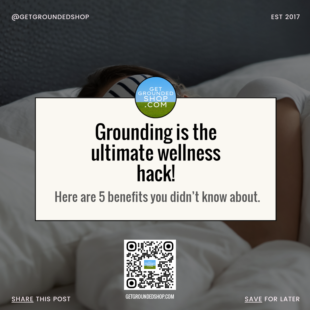 Grounding & Earthing: 5 Benefits to Boost Your Wellness in 2025