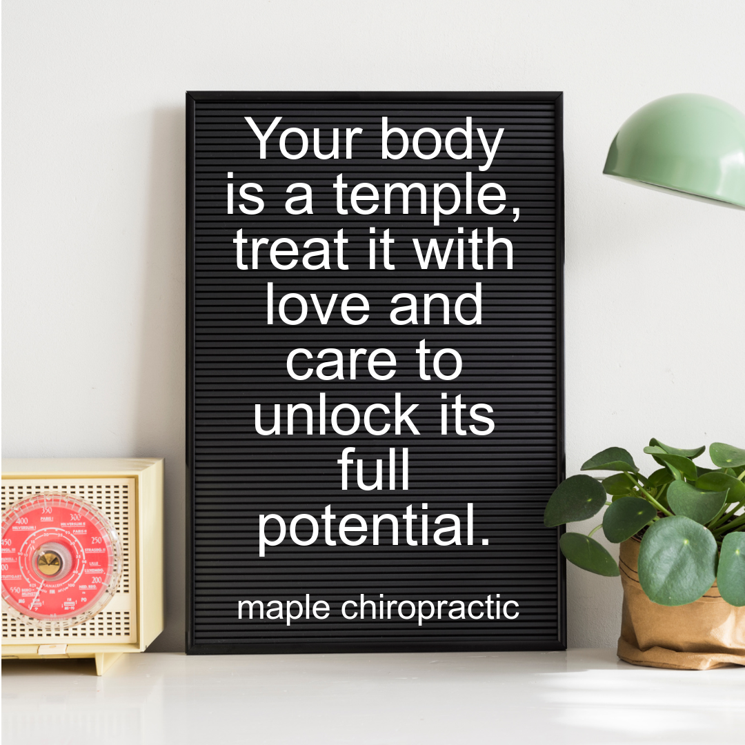 Your body is a temple, treat it with love and care to unlock its full potential.
