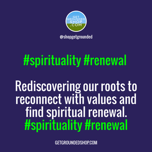 Eroded connections to values; rediscover grounding for spiritual revitalization.