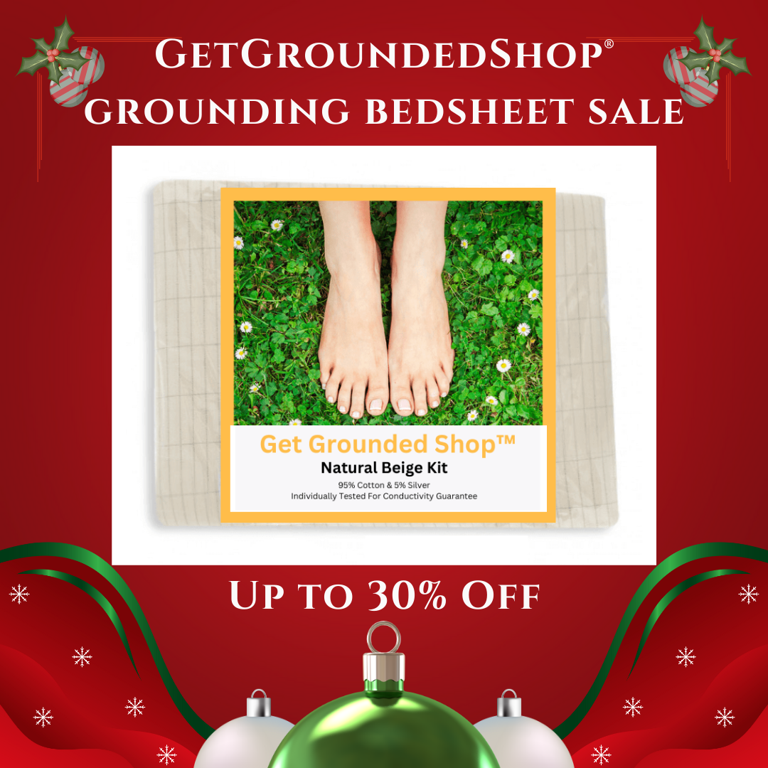 Christmas Sale: 20-30% Off Grounding Bedsheets!