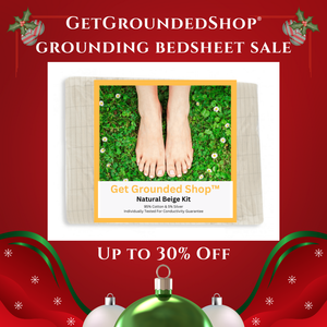 Christmas Sale: 30% Off Grounding Bedsheets!