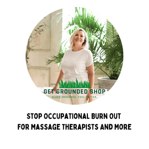 Stop Occupational Burn Out For Massage Therapists And More