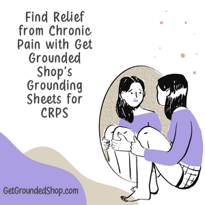 Find Relief from Chronic Pain with Get Grounded Shop's Grounding Sheets for CRPS