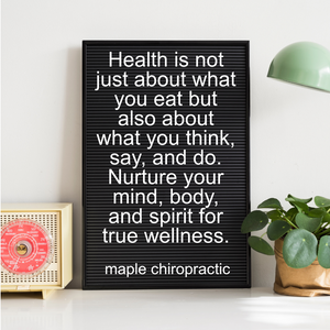 Health is not just about what you eat but also about what you think, say, and do. Nurture your mind, body, and spirit for true wellness.