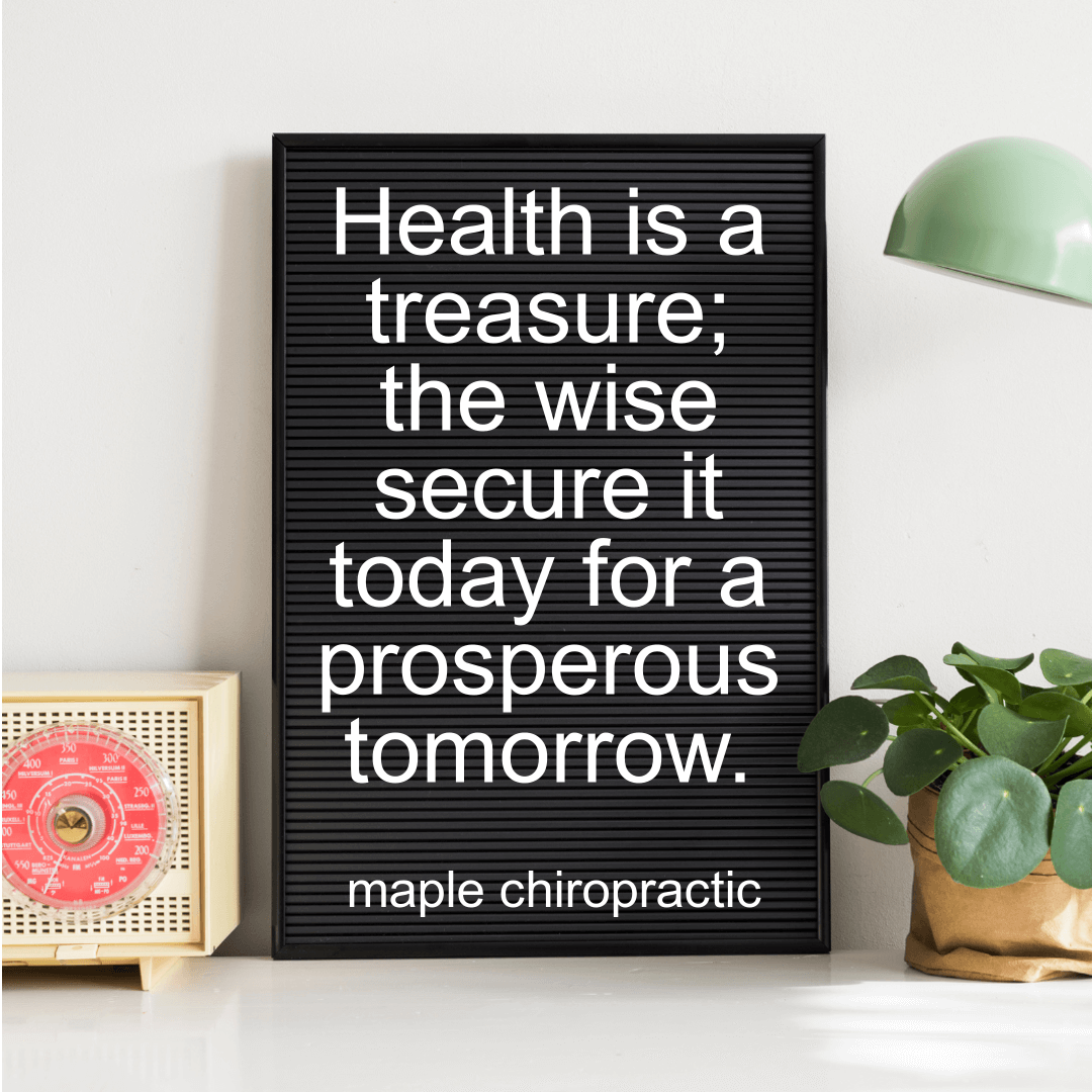 Health is a treasure; the wise secure it today for a prosperous tomorrow.